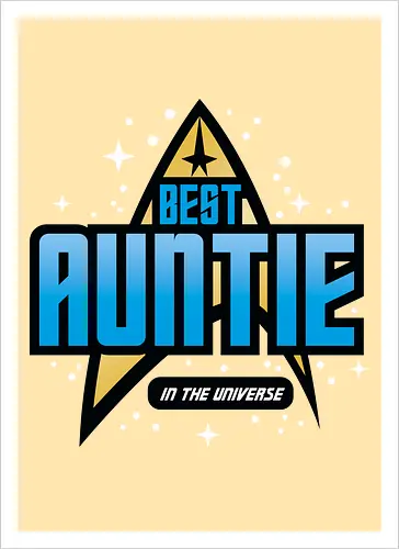Best Trekkie Auntie