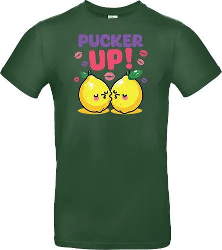 PUCKER UP!