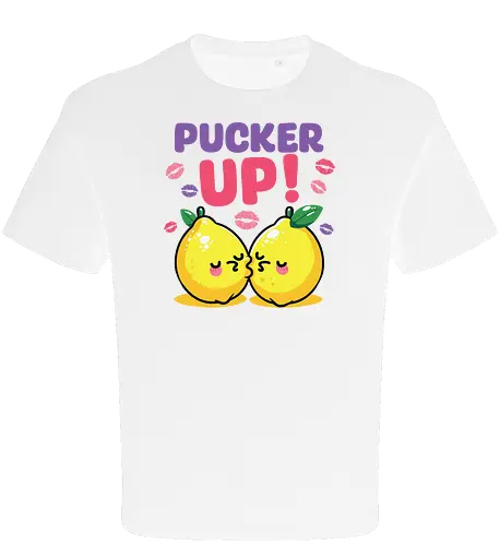 PUCKER UP!
