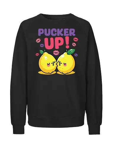 PUCKER UP! - lemons, cartoon, cute, kissing, text, playful, colorful, lipstick marks, kawaii, bold letters - Fairtrade Sweatshirt