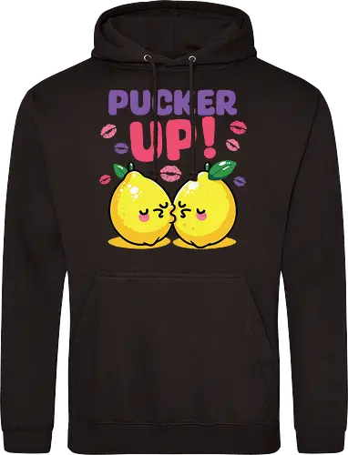 PUCKER UP!
