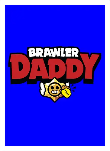 Brawler Daddy