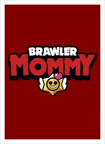 Brawler Mommy
