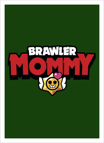 Brawler Mommy