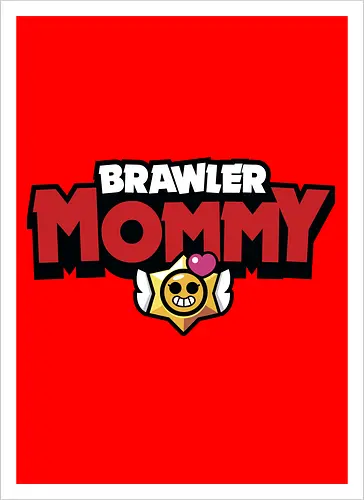 Brawler Mommy