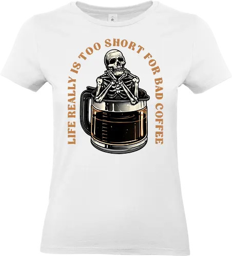 Bad Coffee - Coffee, caffeine, funny, humor, skeleton, skull, motivational, inspirational - Standard T-Shirt (Women)