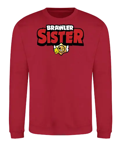 Brawler Sister - mother, mothers day, father, fathers day, gift for sister, birthday gift ideas, christmas, brawl stars, brawl, brawler, family, gaming, matching family, family squad, video gamer gifts - Sweatshirt