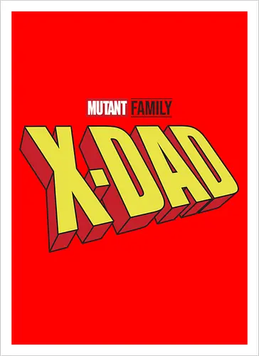Mutant X-Dad