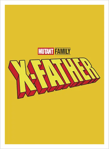 Mutant X-Father