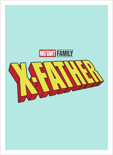 Mutant X-Father