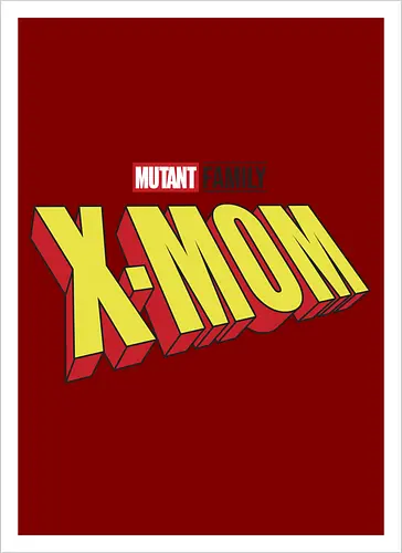 Mutant X-Mom
