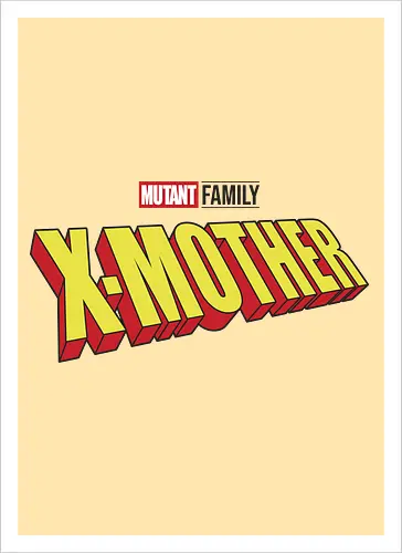 Mutant X-Mother