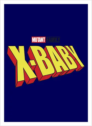 Mutant X-Baby
