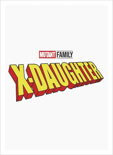 Mutant X-Daughter