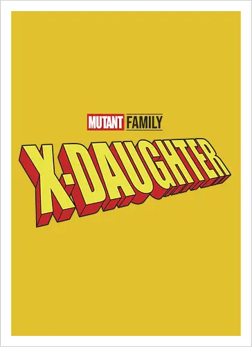 Mutant X-Daughter