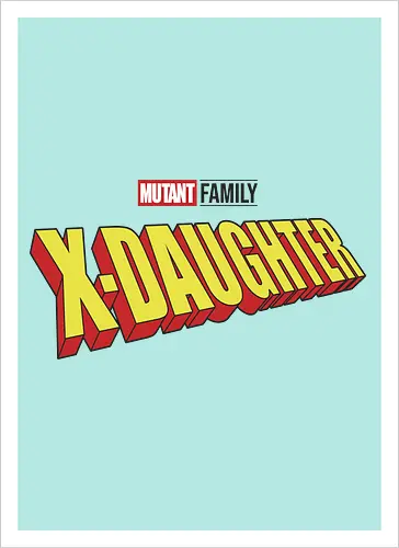 Mutant X-Daughter