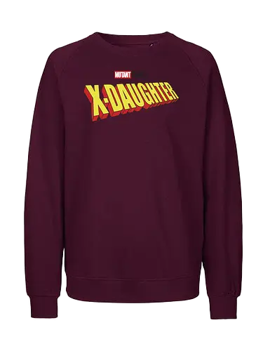 Mutant X-Daughter - mom, mommy, family, mothers day, dad, daddy, fathers day gift ideas, gift for daughter, comic, matching family, mutant pride, x men, x men mutant, cartoons, family squad, animation - Fairtrade Sweatshirt
