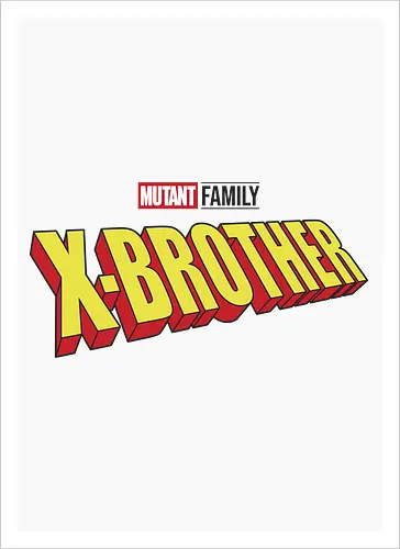 Mutant X-Brother