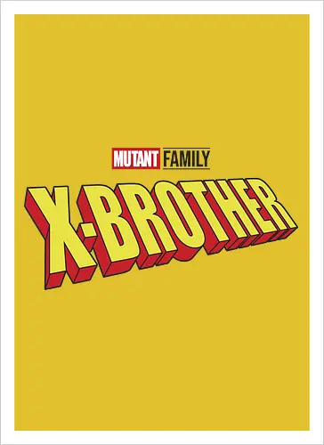 Mutant X-Brother
