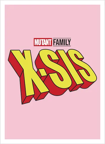 Mutant X-Sis