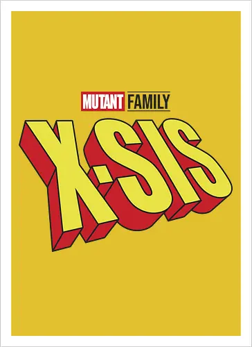 Mutant X-Sis