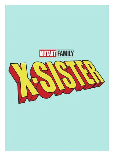 Mutant X-Sister