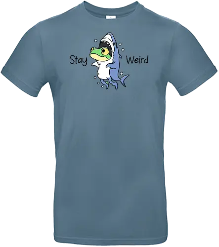 Stay Weird  - stay weird, weird, frog, shark, i am unique, unique, funny, humor, meme, be different, different, confident - Standard T-Shirt