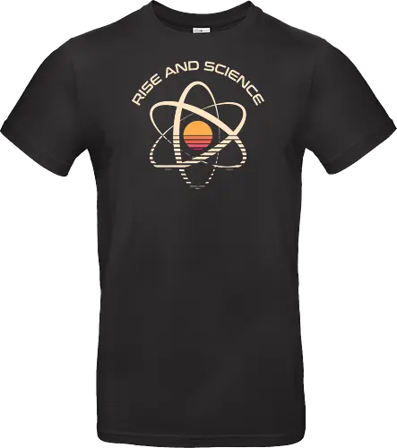 Rise and Science - science, chemistry, funny, geek, humor, laboratory, molecule, nerd, physics, pun, retro, science lover, scientist, stem, vintage - Standard T-Shirt