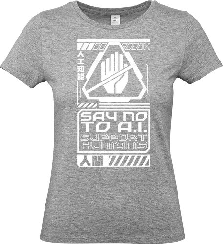 Say No To AI Cyberpunk - future, futuristic, technology, punk, revolution, japanese, kanji, street, street wear, cyber, cybernetic, cyberpunk, technological, warning, signal, social, social movements, human rights, quote, lettering, geometric, modern - Standard T-Shirt (Women)