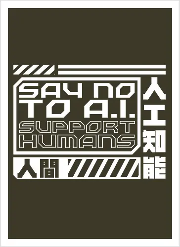 Say No To AI Cyberpunk Quote