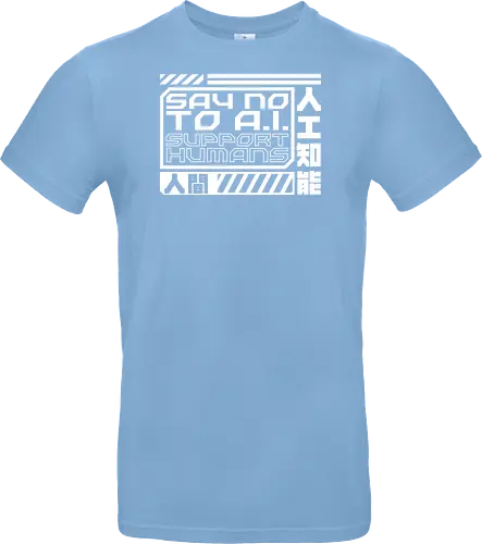 Say No To AI Cyberpunk Quote