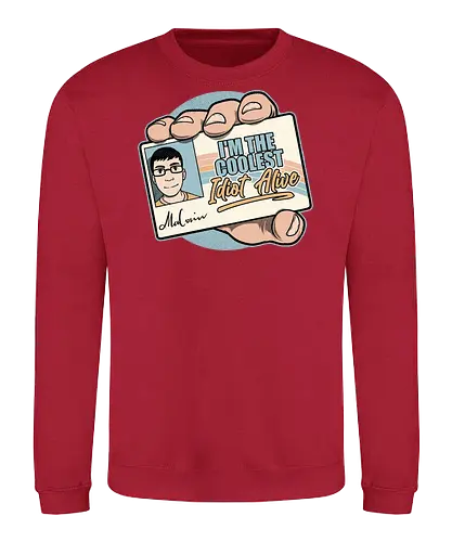 Driver License Idiot Movie - funny, fun, quote, lettering, classic, movie, movies, comedy, drink, drinking, driver's license, cool, coolest, idiot, stupid, retro, vintage - Sweatshirt