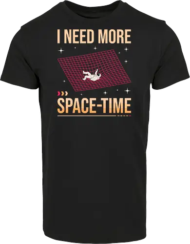 I Need More Space-Time