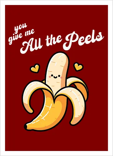 you give me all the peels