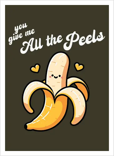 you give me all the peels