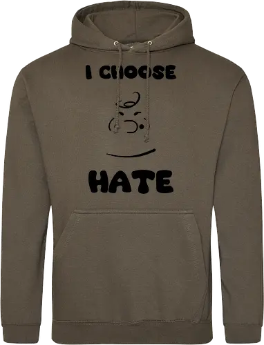 I Choose Hate