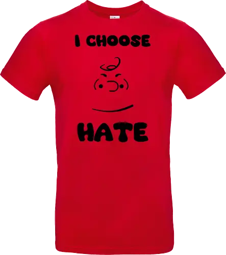 I Choose Hate