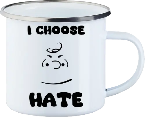 I Choose Hate