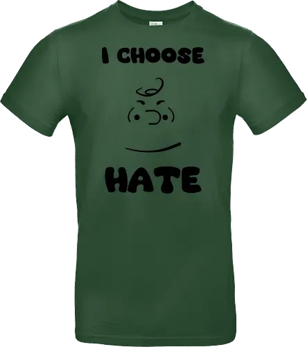 I Choose Hate
