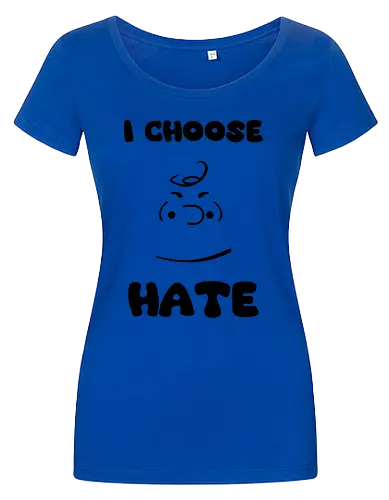 I Choose Hate