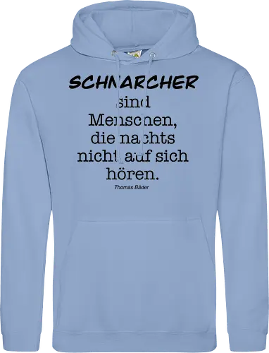 Schnarcher sind Menschen, die nachts nicht auf sich hören.