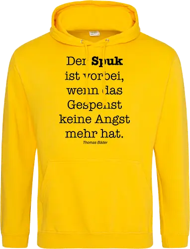 Der Spuk ist vorbei, wenn das Gespenst keine Angst mehr hat.