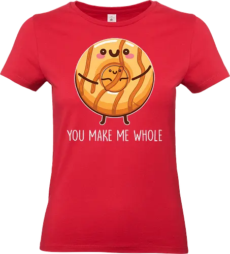 You make me whole - donut, cute, illustration, cartoon, hug, phrase, food, playful - Standard T-Shirt (Women)