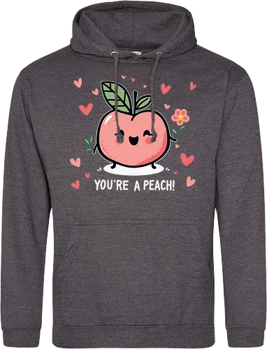 YOU'RE A PEACH