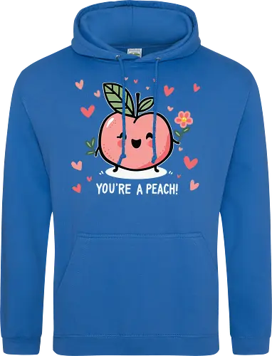 YOU'RE A PEACH