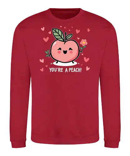 YOU'RE A PEACH - cute, cartoon, peach, hearts, flower, smiling, phrase, character, whimsical - Sweatshirt