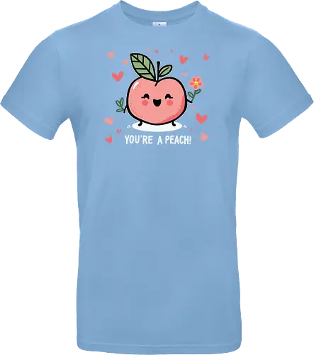 YOU'RE A PEACH