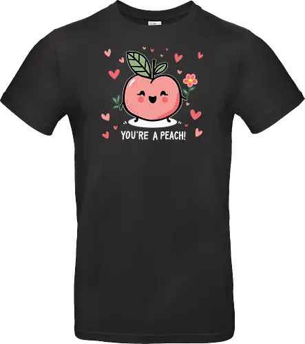 YOU'RE A PEACH