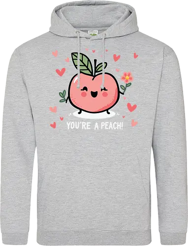 YOU'RE A PEACH