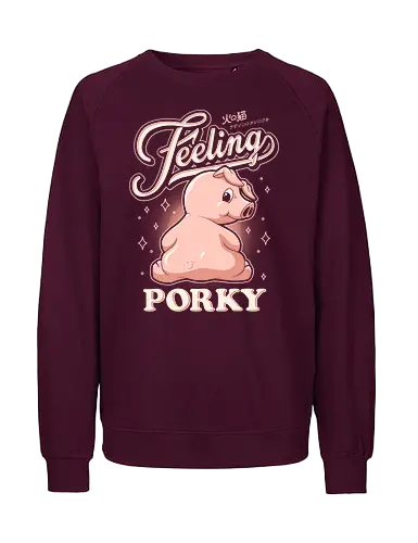 Feeling Porky - pink, kawaii, pop art, vintage, retro, typography, pig, pet, cute, cartoon, piglet, cute pig, pig lover - Fairtrade Sweatshirt